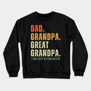 Funny Dad Grandpa Great Grandpa Retro Fathers Day Crewneck Sweatshirt